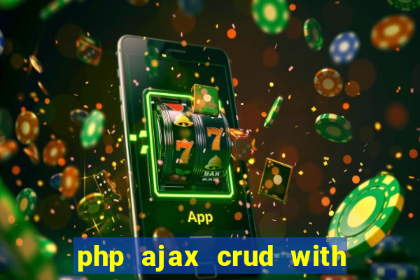 php ajax crud with datatables and bootstrap modals